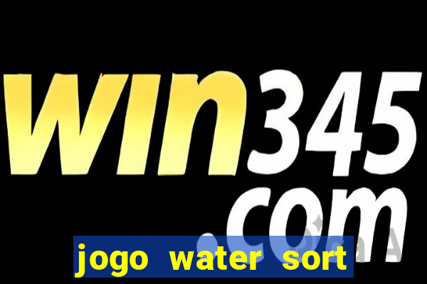 jogo water sort paga mesmo